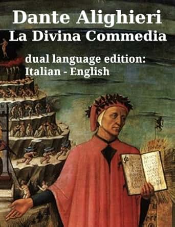 La Divina Commedia The Divine Comedy Inferno Purgatorio Paradiso By Dante Alighieri In Two