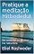 Livro Pratique a meditação Hitbodedut: Se conecte ao divino na natureza