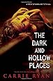 The Dark and Hollow Places (Forest of Hands and Teeth, Book 3)