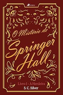 Livro O mistério de Springer Hall: A Herdeira Livro 1
