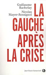 La  gauche après la crise