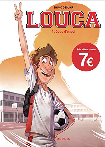 Louca, Tome 1 : Coup d'envoi by 