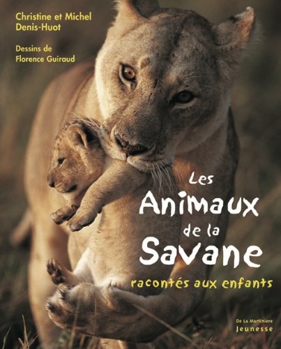 Les  animaux de la savane racontés aux enfants
