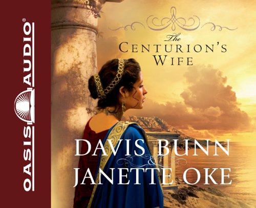 The Centurion's Wife (Acts of Faith, Book 1)