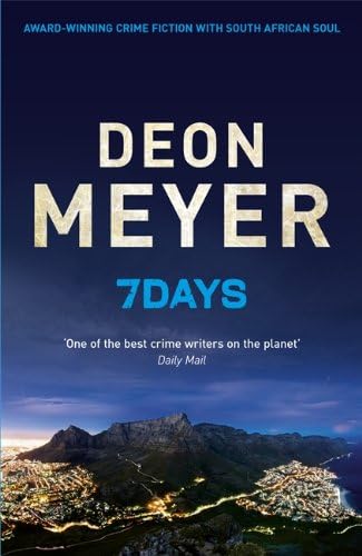 7 Days (Benny Griessel) Paperback – 4 July 2013
