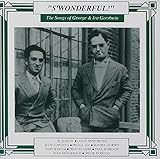 The Songs Of George and Ira Gershwin