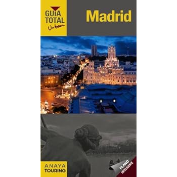Guía Total Urban. Madrid (Guía Total - Urban - España) Guía Total Urban. Madrid (Guía Total - Urban - España)
