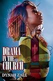 Drama In The Church by Dynah Zale