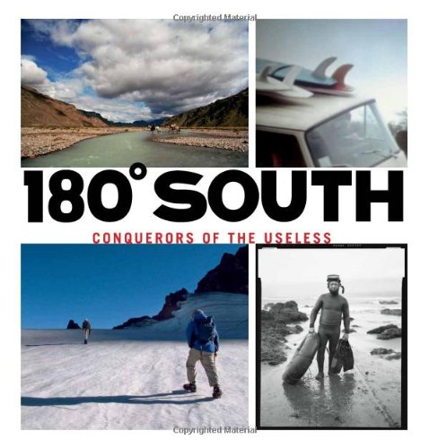 180 South: Conquerors of the Useless