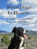Seven Dogs in Heaven