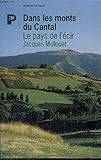 Image de Le pays de l'écir: Dans les monts du Cantal (Récits de vie Payot) (French Edition)