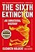 The Sixth Extinction: An Unnatural History - Book by Elizabeth Kolbert