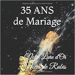 35 Ans De Mariage Notre Livre D Or Noces De Rubis Un Joli Cadre