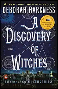 A Discovery of Witches (All Souls Series)