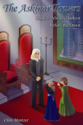 Always Darkest Before the Dawn (The Askinar Towers Book 3)