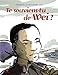 Te souviens-tu de Wei ? : L'histoire d'un travailleur chinois de la Grande Guerre by Gwena??lle Abol by