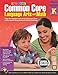 Spectrum - Common Core Language Arts and Math, Grade K Resource Book (Volume 72)