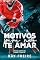 Livro Motivos para não te amar (Nos Play Offs do Amor Livro 1)