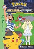Pokémon soleil et lune, Tome 3 : Un étonnant Pokédex by