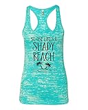 Beach Tank Top No One Likes a Shady Beach Women's Racerback Burnout Southern Element