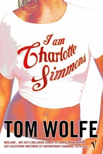 I Am Charlotte Simmons by Wolfe, Tom New Edition (2005)