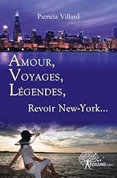 Amour, voyages, légendes