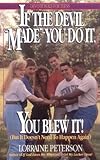 If the Devil Made You Do It, You Blew It, But It Doesn't Need to Happen Again (Devotionals for Teens)