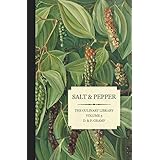 Salt &amp; Pepper (The Culinary Library Book 5)
