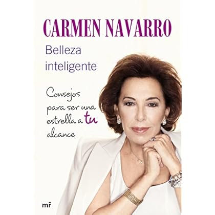Belleza inteligente: Consejos para ser una estrella a tu alcance Belleza inteligente: Consejos para ser una estrella a tu alcance