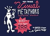 Visual Metaphors Inspirational Workbook by Dario Paniagua