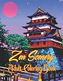 Zen scenery Adult Coloring Book: 100 Ultimate