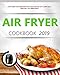 THE COMPLETE AIR FRYER COOKBOOK: Super Easy and Healthy Fried Food Recipes with Low Salt, Low Fat, and Zero Guilt