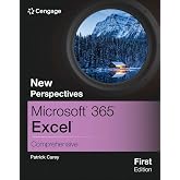 New Perspectives Microsoft 365 Excel Comprehensive, First Edition (MindTap Course List)