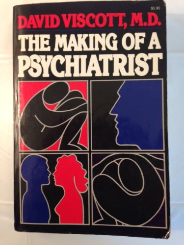 The Making Of A Psychiatrist (9780877952404)