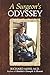 A Surgeon’s Odyssey by Richard, M.D. Moss