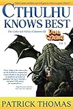 Cthulhu Knows Best: A Dear Cthulhu Collection by