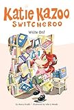 Write On! (Katie Kazoo, Switcheroo (Pb))