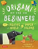 Origami for Beginners: The Creative World of Paper Folding: Easy Origami Book with 36 Projects: Great for Kids or Adult Beginners by Florence Temko