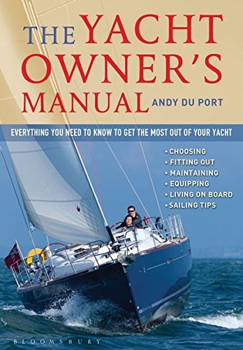 Yacht Owner S Manual Du Port Andy 9781472905482 Amazon Com Books