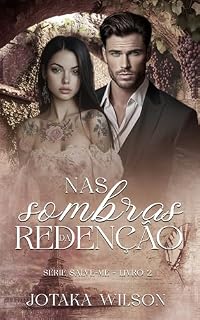 Livro Nas Sombras da Redenção (Salve-me Livro 2)