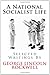 A National Socialist Life: Selected Writings By George Lincoln Rockwell