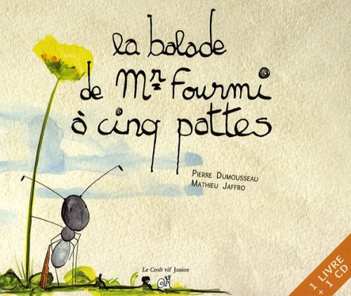 La  balade de Mr Fourmi à cinq pattes