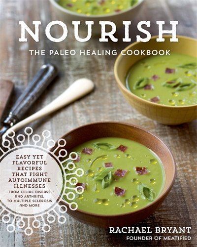 The Paleo Healing Cookbook: Nourishing Recipes for Vibrant Health