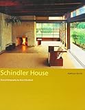 Schindler House (California Architecture and Architects) (California Architecture & Architects) by 
