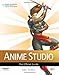 Anime Studio: The Official Guide
