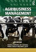 Agribusiness Management (Routledge Textbooks in Environmental and Agricultural Economics)