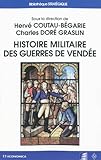 Histoire militaire des guerres de Vendée by 