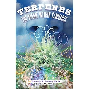 Terpenes: The Magic in Cannabis