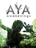 Aya: Awakenings