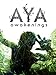 Aya: Awakenings